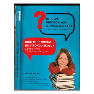 Testy obecných studijních předpokladů a základy logiky : příprava na OSP a TSP - 2. díl - Igor K