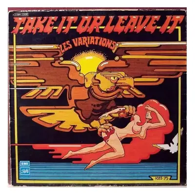 Take It Or Leave It : Gatefold Vinyl - Variations (1973, Pathé)