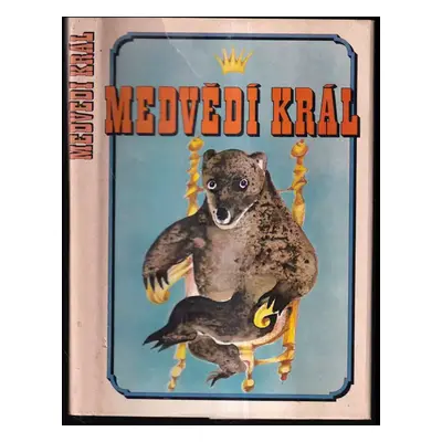 Medvědí král - Jan Suchl (1976, Lidové nakladatelství)