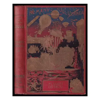 Plující ostrov : (L'île à hélice) - Jules Verne (1923, Jos. R. Vilímek)