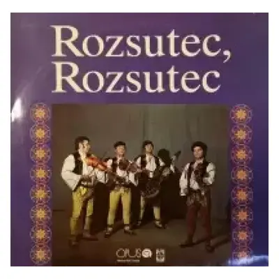 Rozsutec, Rozsutec - Ľudová Hudba Vincenta Rybára, Ľudová Hudba Viliama Mešku, Ženská Spevácka S