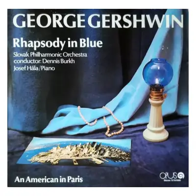 Rhapsody In Blue / An American In Paris - Slovak Philharmonic Orchestra, George Gershwin, Josef 