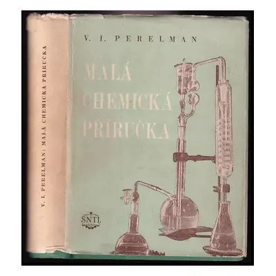 Malá chemická příručka (1955, Státní nakladatelství technické literatury)