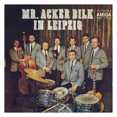 Mr. Acker Bilk In Leipzig - Mr. Acker Bilk Orchestra (1970, Amiga)