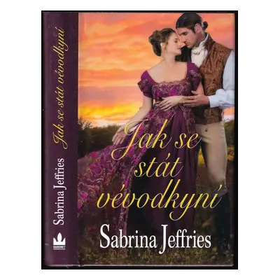 Jak se stát vévodkyní - Sabrina Jeffries (2020, Baronet)