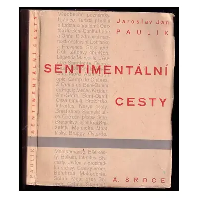 Sentimentální cesty - Jaroslav Jan Paulík (1931, Alois Srdce)