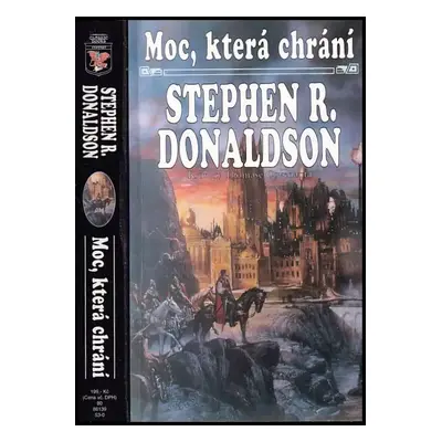 Moc, která chrání - Stephen R Donaldson (2000, Classic)