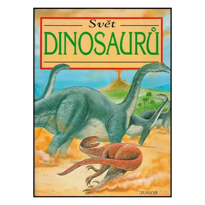 Svět dinosaurů - Glynis Langley (1994, Slovart print)