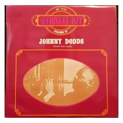 Weary Way Blues - Johnny Dodds (BYG Records)