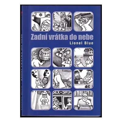 Zadní vrátka do nebe - Lionel Blue (2008, Tartaros)