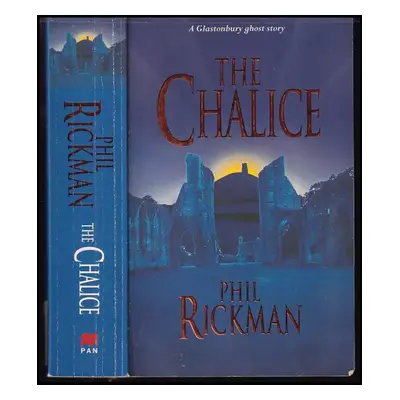 The Chalice (Glastonbury Ghost Story) - Philip Rickman (1998, Pan books)