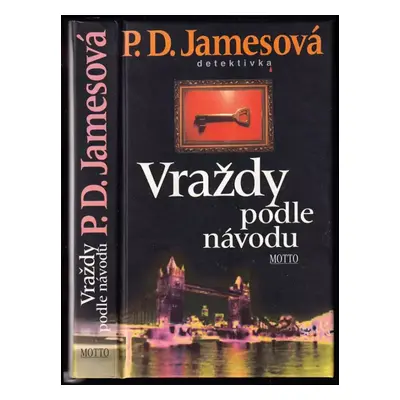 Vraždy podle návodu - P. D James (2003, Motto)