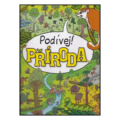 Podívej! Příroda - Tomasz Samojlik (2017, Bookmedia)