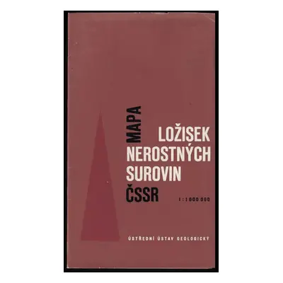 Mapa ložisek nerostných surovin ČSSR (1968, Ústřední ústav geologický)