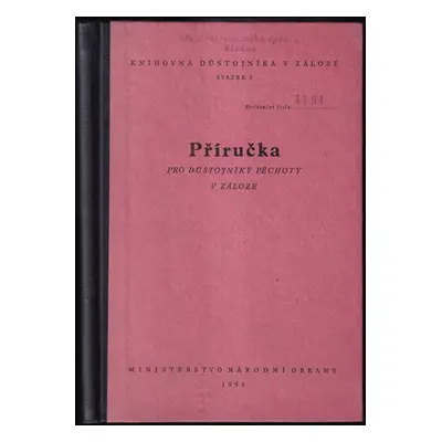 Příručka pro důstojníky pěchoty v záloze (1956, Ministerstvo národní obrany)