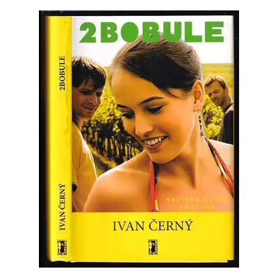 2Bobule - Ivan Černý, Tomáš Holeček (2009, Carpe diem)