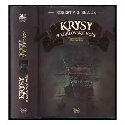 Krysy a Královské moře : dobrodružství Chathrandu - Robert V. S Redick (2011, Argo)