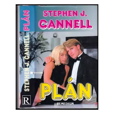 Plán - Stephen J Cannell (1999, Remedium)