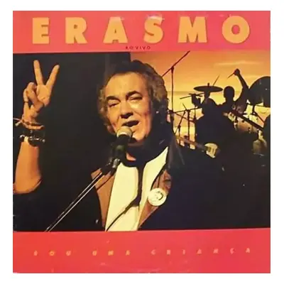 Sou Uma Criança - Erasmo Ao Vivo - Erasmo Carlos (1989, SBK Records)