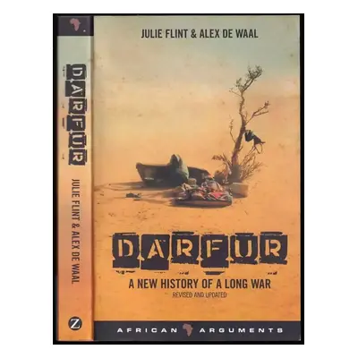 Darfur : A New History of a Long War: A Short History of a Long War - Alex De Waal, Julie Flint 