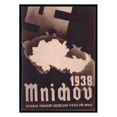 Mnichov (1945, Tiskové oddělení Hlavní správy výchovy a osvěty při M.N.O)