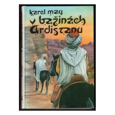V bažinách Ardistanu : V Říši stříbrného lva 7 - 7. část - Karl May (1992, Laser)