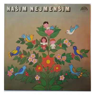 Našim Nejmenším - Various (1979, Supraphon)