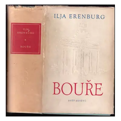 Bouře - Il'ja Grigor'jevič Èrenburg (1955, Svět sovětů)