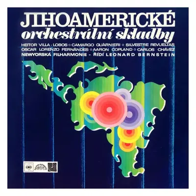 Jihoamerické Orchestrální Skladby - Leonard Bernstein, New York Philharmonic, Heitor Villa-Lobos