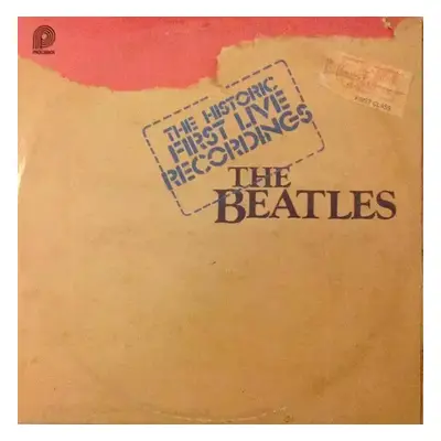 The Historic First Live Recordings : Gatefold Vinyl - The Beatles (1980, Pickwick)