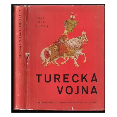 Turecká vojna - František Volf (1938, Unie)