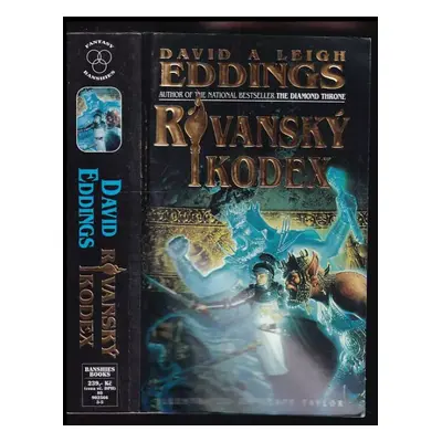 Rivanský kodex - David Eddings, Leigh Eddings (1999, Banshies)