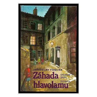 Záhada hlavolamu - Jaroslav Foglar (1992, Olympia)