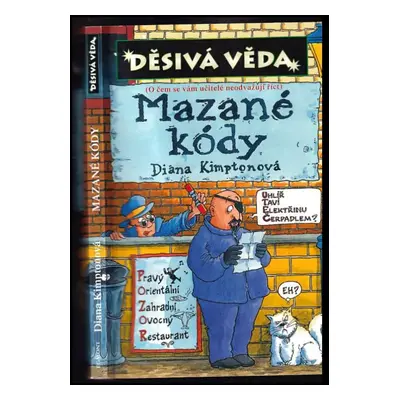 Mazané kódy - Diana Kimpton (2005, Egmont)