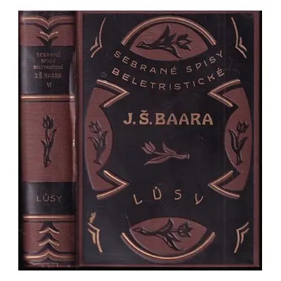 Lůsy : (díl III. románu "Paní komisarka") - Jindřich Šimon Baar (1930, Českomoravské podniky tis