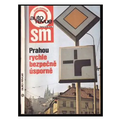 Prahou rychle, bezpečně, úsporně - Miroslav Ebr (1979, Naše vojsko)