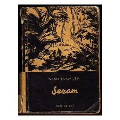 Sezam - Stanislaw Lem (1957, Naše vojsko)