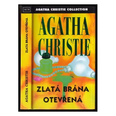 Zlatá brána otevřená - Agatha Christie (1994, ZERAS)