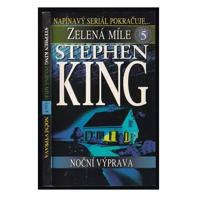 Zelená míle : Noční výprava - Část pátá - Stephen King (1998, Beta)