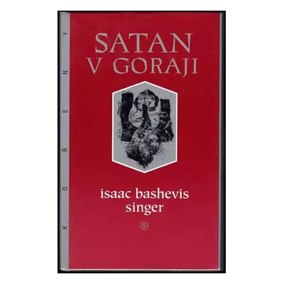 Satan v Goraji - Isaac Bashevis Singer (1994, Argo)