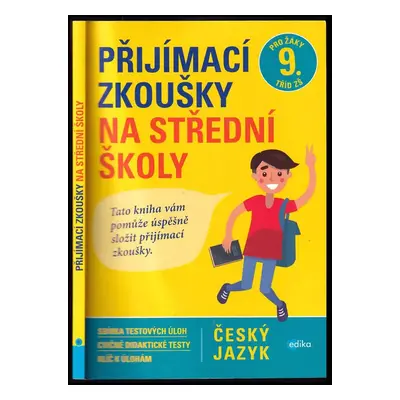 Přijímací zkoušky na střední školy : Český jazyk - František Brož, Pavla Brožová, Vlasta Gazdíko