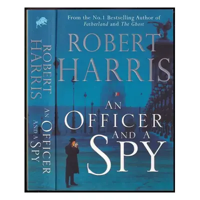 An Officer and a Spy - Robert Harris (2013, Hutchinson)