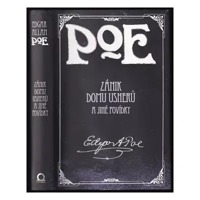 Zánik domu Usherů a jiné povídky - Edgar Allan Poe (2016, Dobrovský s.r.o)