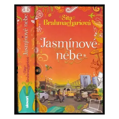 Jasmínové nebe : 2 - Sita Brahmachari (2016, Slovart)