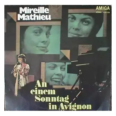 An Einem Sonntag In Avignon - Mireille Mathieu (1973, Amiga)