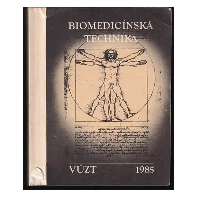 Biomedicínská technika 1987 (1987, Chirana - výzkumný ústav zdravotnické techniky)