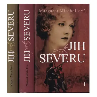 Jih proti Severu - Margaret Mitchell (2016, Euromedia Group)