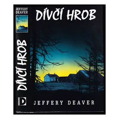 Dívčí hrob - Jeffery Deaver (2000, Domino)