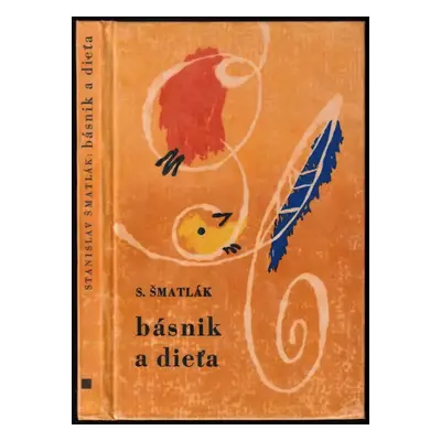 Básnik a dieťa - Stanislav Smatlák (1963)