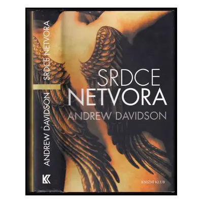 Srdce netvora - Andrew Davidson (2009, Knižní klub)